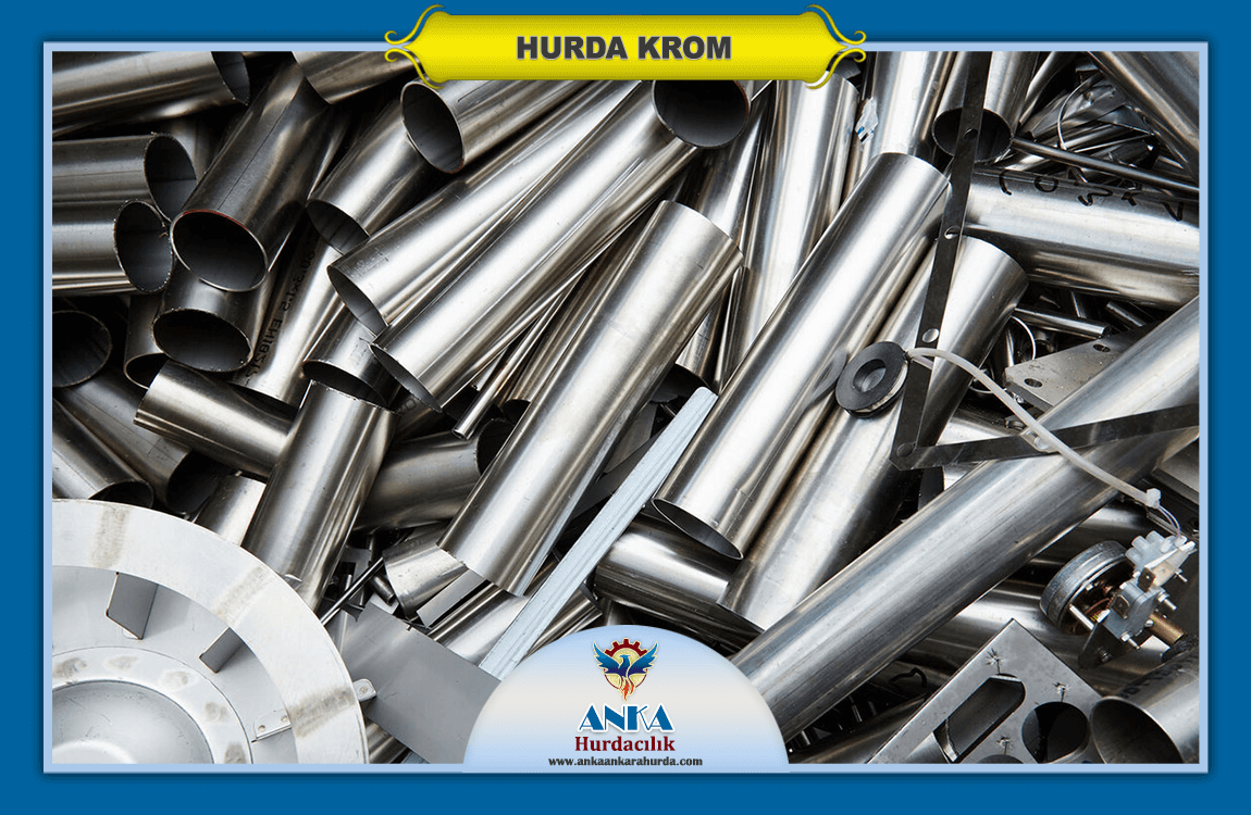 Ankara Hurda Krom Paslanmaz